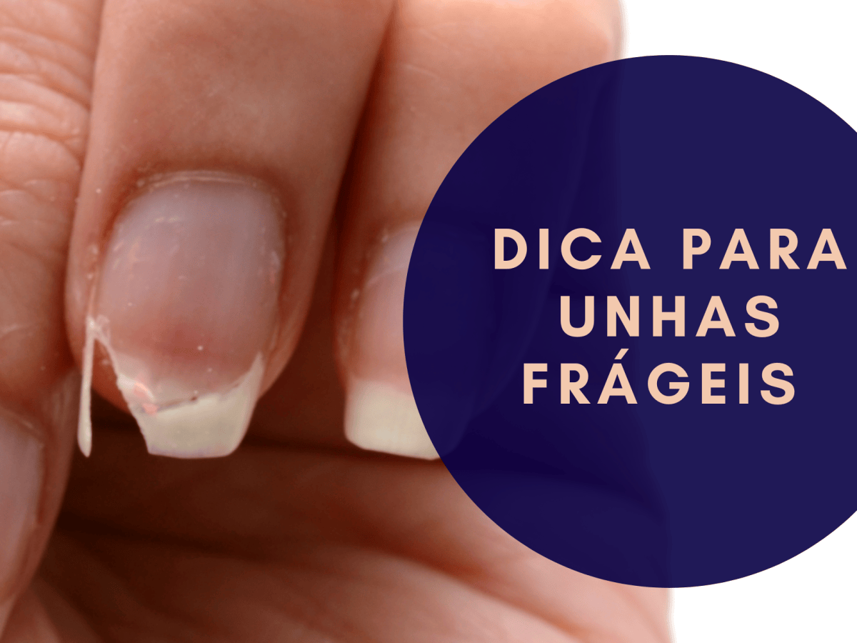 Unhas frágeis? Testei&nbsp;isso!