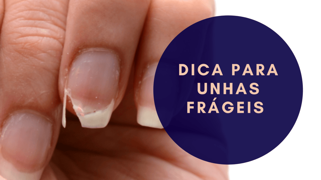 Unhas frágeis? Testei&nbsp;isso!